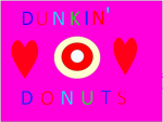 Dunkin Donutes!