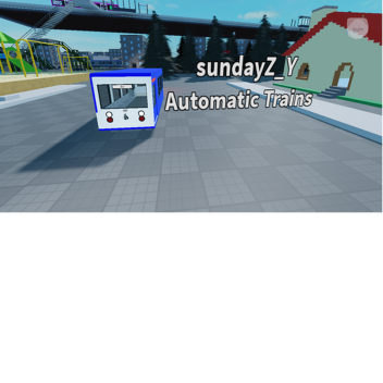 sundayZ_Y 's automatic trains