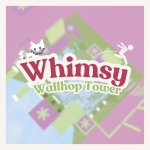 Whimsy Wallhop Tower