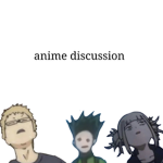 anime disscusion