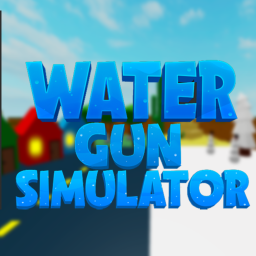 WaterGun Simulator | REVAMPING!