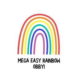 MEGA EASY RAINBOW OBBY