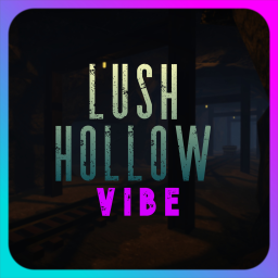 Lush Hollow [Vibe]