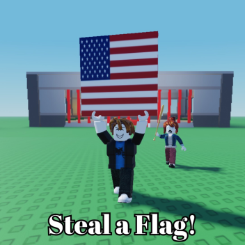 Steal a Flag [BETA TESTING]