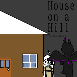 House on a Hill