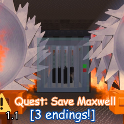 Quest: Save Maxwell