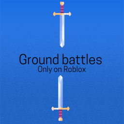 Ground battles