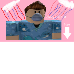 NEW! Bloxy Dentist