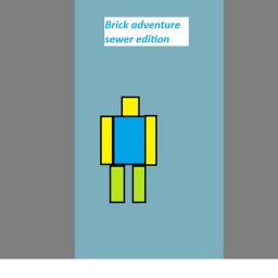 Brick adventure: The sewage