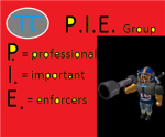 P.I.E. (professoinal,important,enforcers)