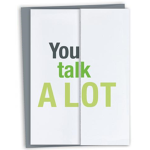 Do You Talk A Lot???