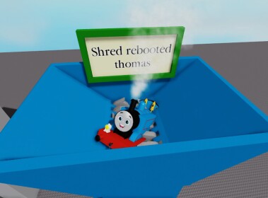 Shred rebooted Thomas