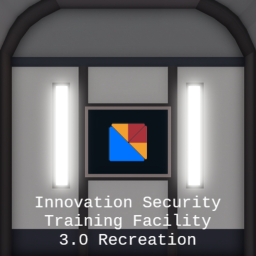 Innovation Security Training Facility 3.0