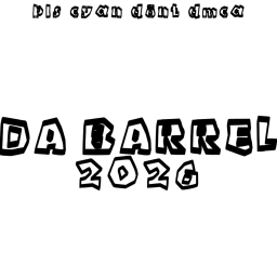 [NEW!] Da Barrel