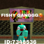 FISHY GANGGG