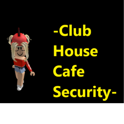 Club House Cafe Security Training center