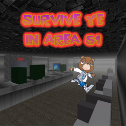 SURVIVE KANYE IN AREA 51