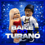 Baile Do Turano [ATUALIZAÇÃO]