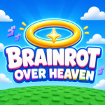 Brainrot Over Heaven