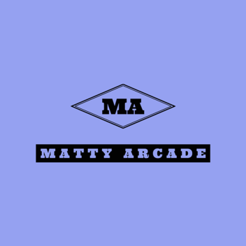 Matty Arcade! (Version Gamma) 
