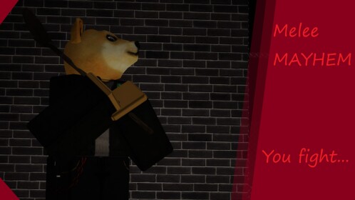 Melee Mayhem