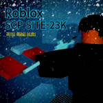 Roblox SCP SITE-23K Group.