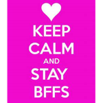 We are friends forever & ever