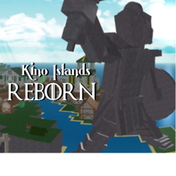 Kino Islands Reborn