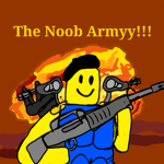 THE NOOB ARMYY!!!!!!