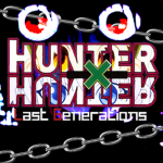 Hunter x Hunter: Last Generations