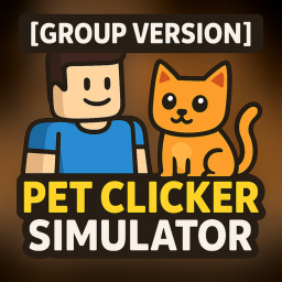 Pet Clicker Simulator [Group version]