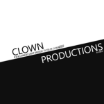CLOWN --PRODUCTIONS