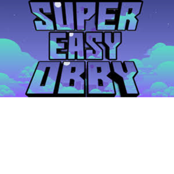 Super Easy Fun Obby