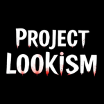 - Project Lookism -
