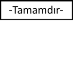 Tamamdır