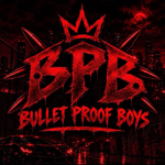 Bullet Proof Boys