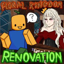 [REVAMP 🏗] Floral Kingdom