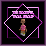 The Bootiful TROLL Group