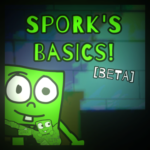 Spork's Basics! [Beta]