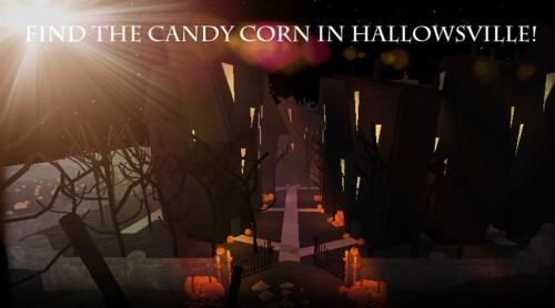 Find The Candy Corn in Hallowsville! [Read Desc.]