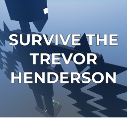 Survive the Trevor Henderson