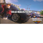 ER:LC | Realistic RP!