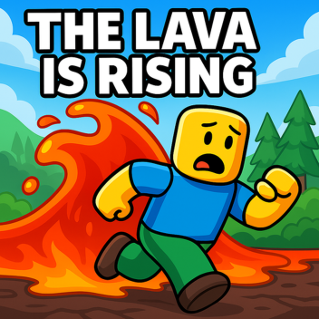 The Lava Is Rising