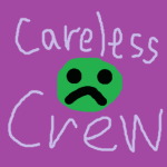 Careless Crew