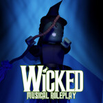 🧹 WICKED The Musical | Musical Theatre Roleplay