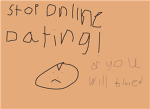 stop online dating or be bloxed