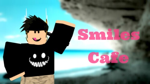 Smiles Cafe