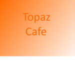 Topaz Cafe