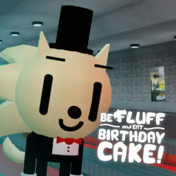 Be Fluff and Eat Birthday Cake