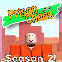 Prison Chaos [Season 2!]